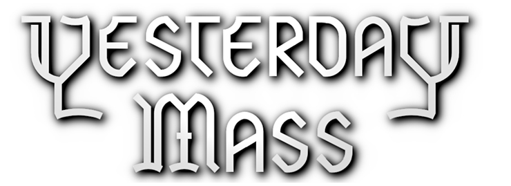 Yesterday Mass